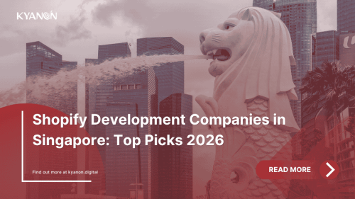 shopify-development-companies-in-singapore-top-picks-kyanon-digital