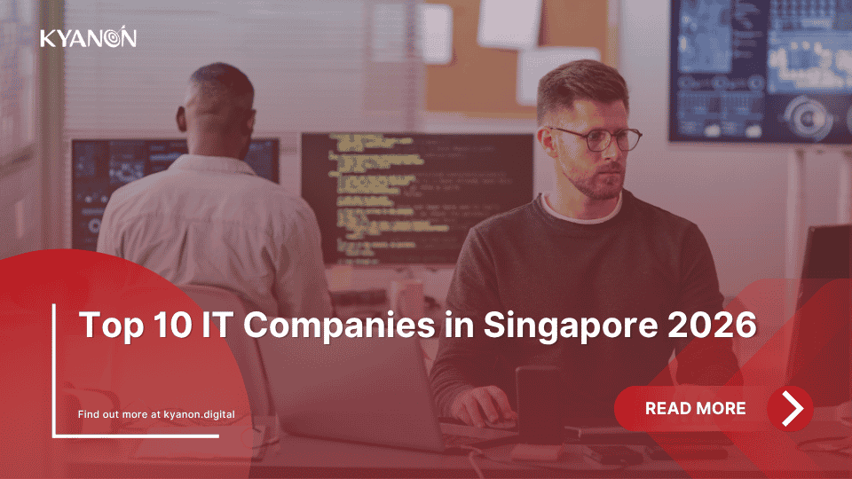 top-10-it-companies-in-singapore-kyanon-digital