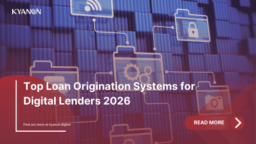 top-loan-origination-systems-for-digital-lenders-kyanon-digital