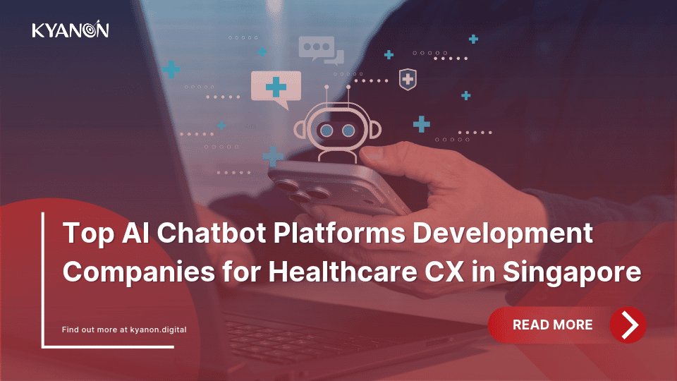 ai-chatbot-customer-service-healthcare-singapore-kyanon-digital
