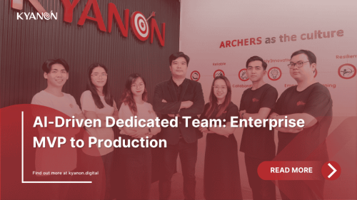 ai-driven-dedicated-team-enterprise-mvp-to-production-kyanon-digital