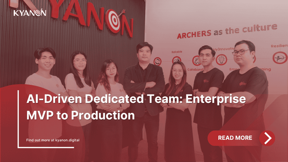 ai-driven-dedicated-team-enterprise-mvp-to-production-kyanon-digital