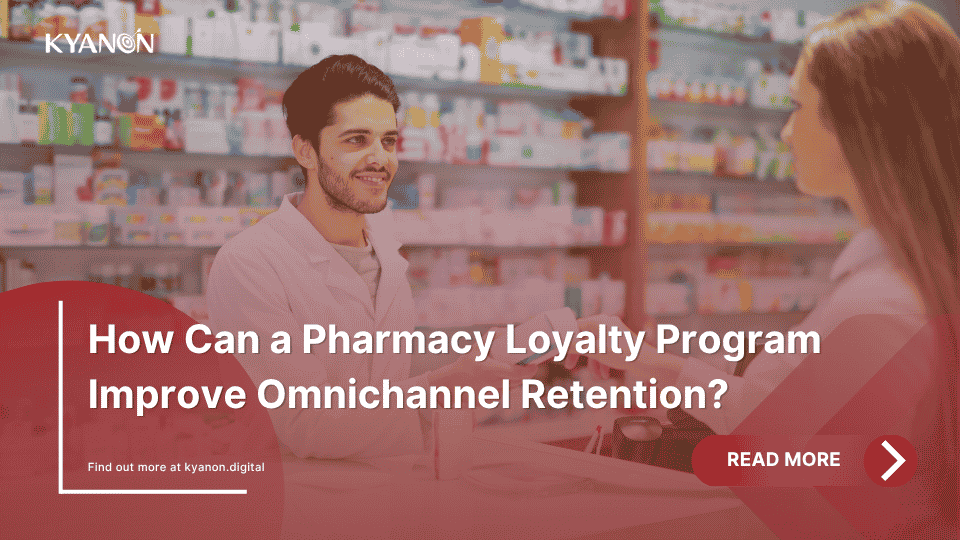 how-can-a-pharmacy-loyalty-program-improve-omnichannel-retention